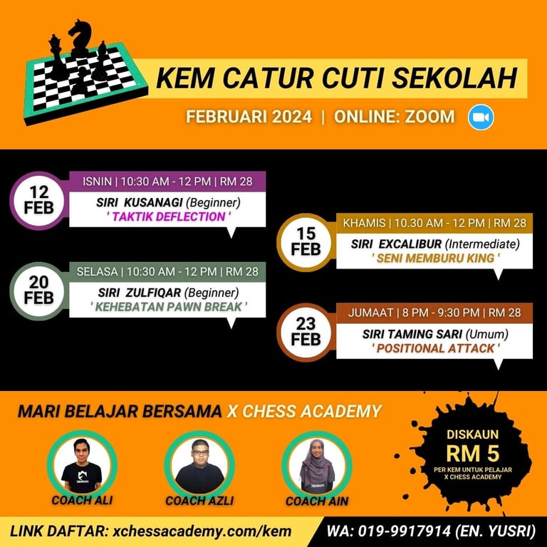 Online Chess Camp by X Chess Academy Malaysia.  Catur Malaysia. Kem Catur Cuti Malaysia