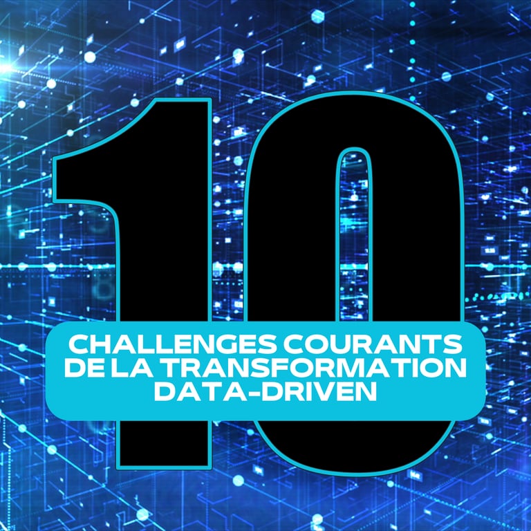 Transformation data-driven : 10 challenges