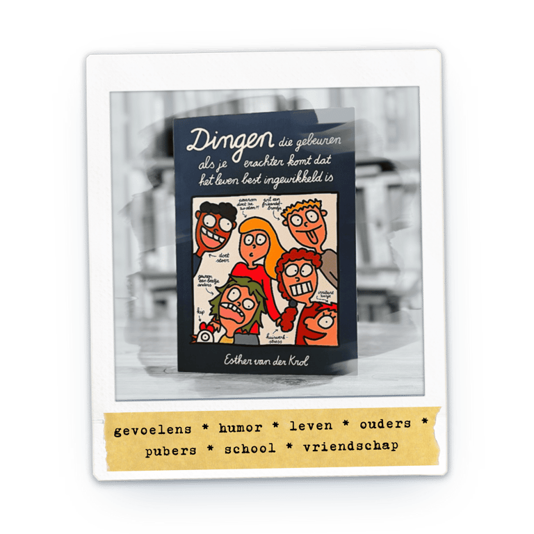 Polaroid van boek Dingen die gebeuren als je erachter komt dat het leven best ingewikkeld is