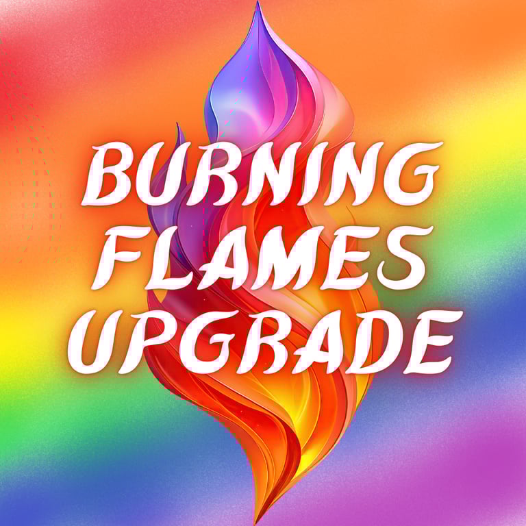 Burning Flames Upgrade