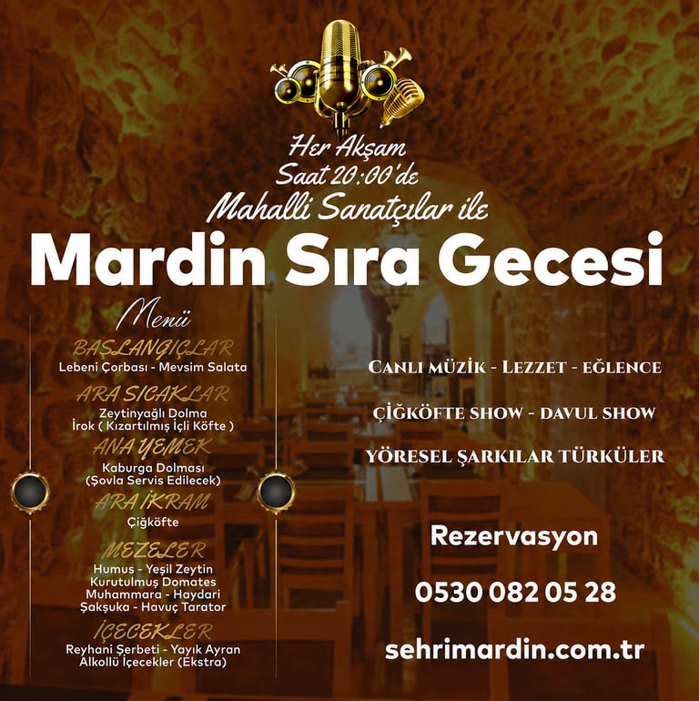 Şehr-i Mardin Sıra Gecesi Yemekli Menü