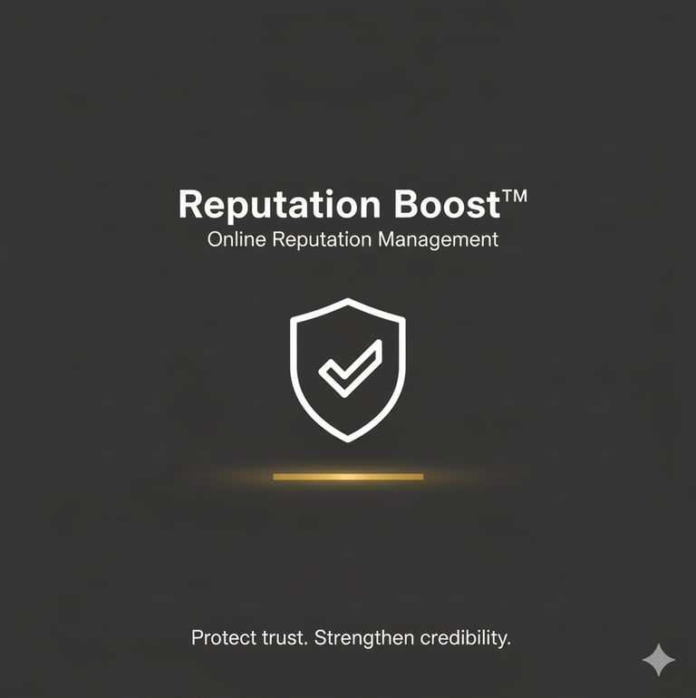 Reputation Boost™ is pure Online Reputation Management.