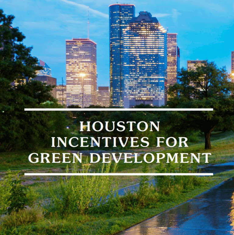 houston incentives for green development