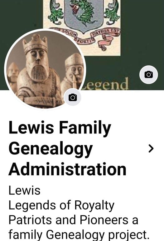 Lewis Legends of Royalty Patriots & Pioneers Lewis Family Genealoyg
