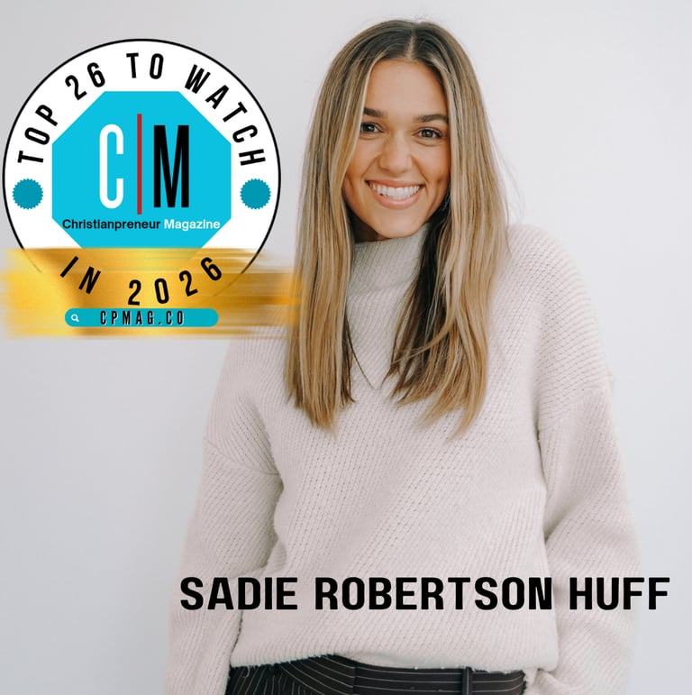 Sadie Robertson Huff Top 26 To Watch in 2026