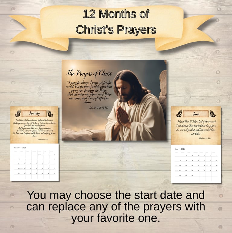 Calendar with Prayers specifically prayed by Jesus, with script text.  Link to our Zazzle store.