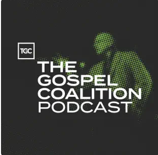 The Gospel Coalition Podcast - Christian Resource Library