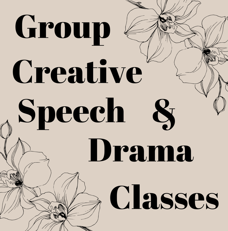 Group Creative Speech and Drama Classes