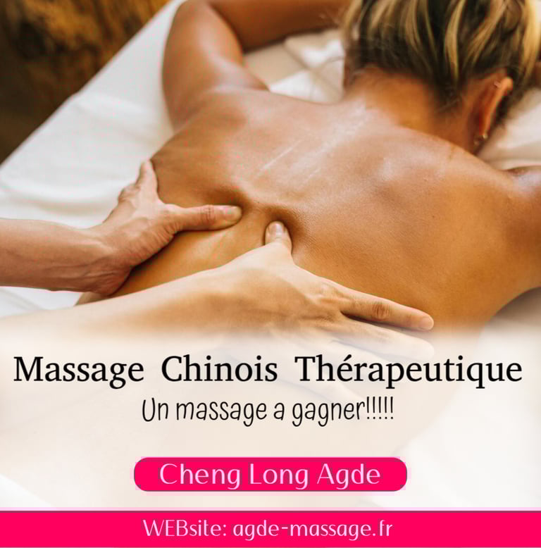 Gagner un massage chinois thérapeutique Cheng Long Agde.