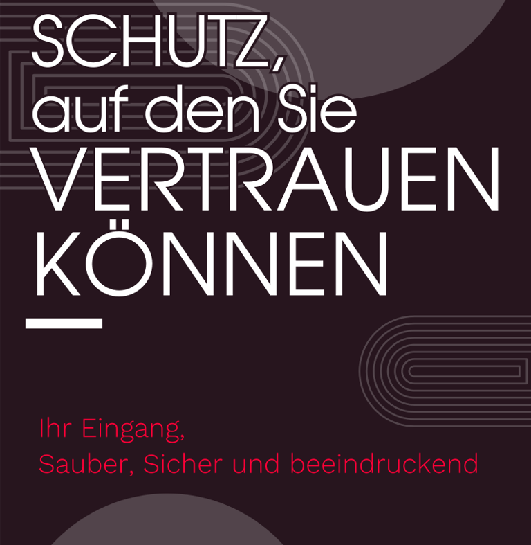 German marketing poster with text about reliable protection and clean, safe entrance solutions.