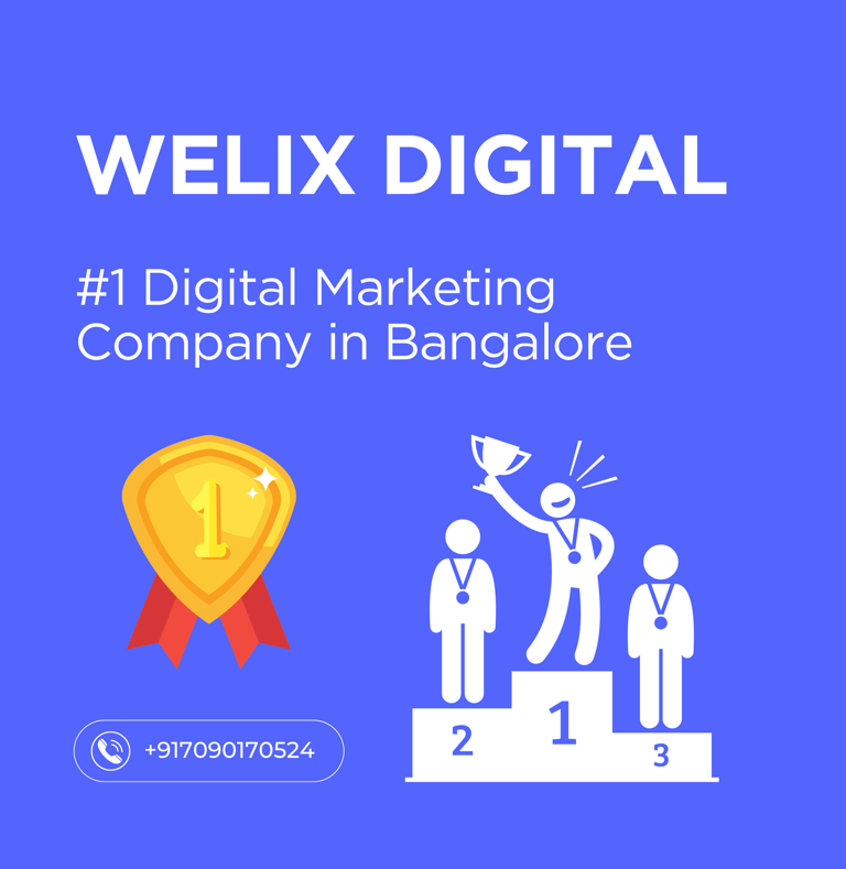 Welix Digital - Best Digital Marketing Company In Bangalore