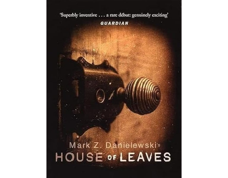 "House of Leaves" by Mark Z. Danielewski (2000)