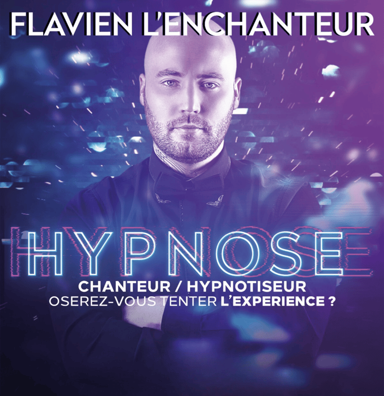 Affiche du spectacle d'hypnose de Flavien l'enchanteur produit par BLK Production