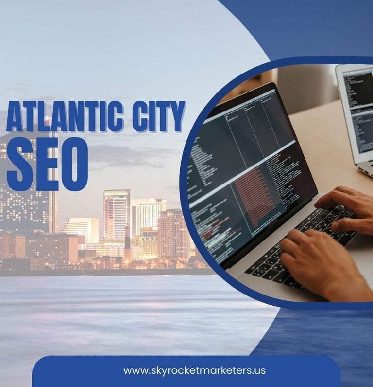 Atlantic City SEO: Boost Your Business with Expert Strategies