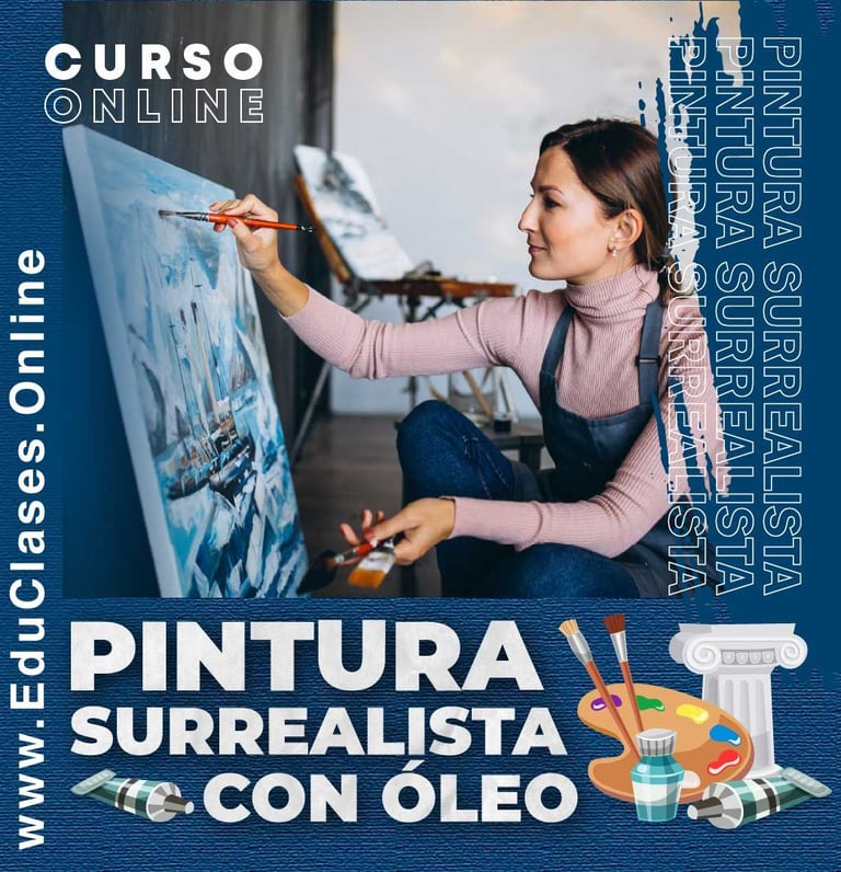 "Curso de Pintura Surrealista con Óleo: técnicas para crear arte surrealista con óleo."