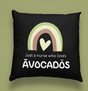 Just A Nurse Who Love Avocados Throw Pillow