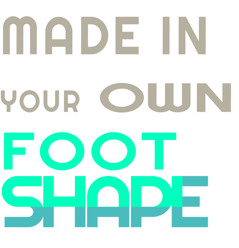 made in your own foot shape