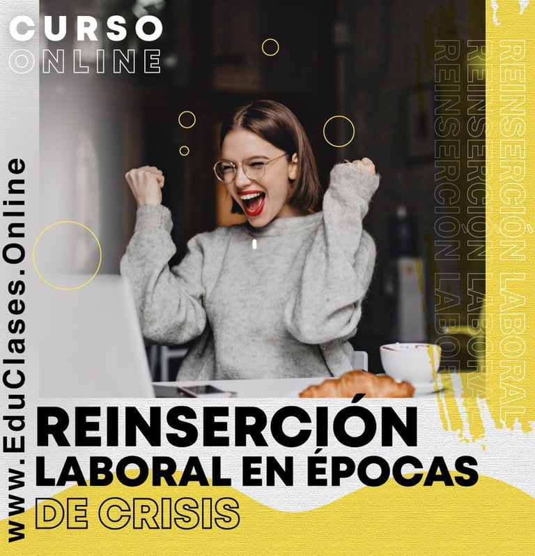 Curso de Reinserción Laboral En Épocas De Crisis