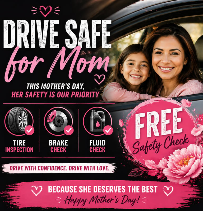 Free car safety check for Mother’s Day in East Los Angeles. Includes tire inspection, brake check