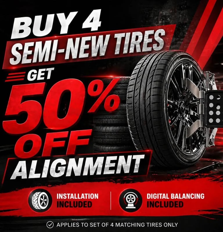 Buy 4 semi-new tires and get 50% off alignment in East Los Angeles. Installation digital balancing