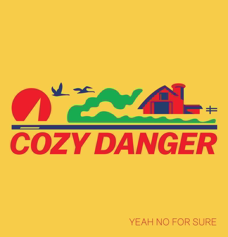 Cozy Danger Yeah No For Sure Album Artwork