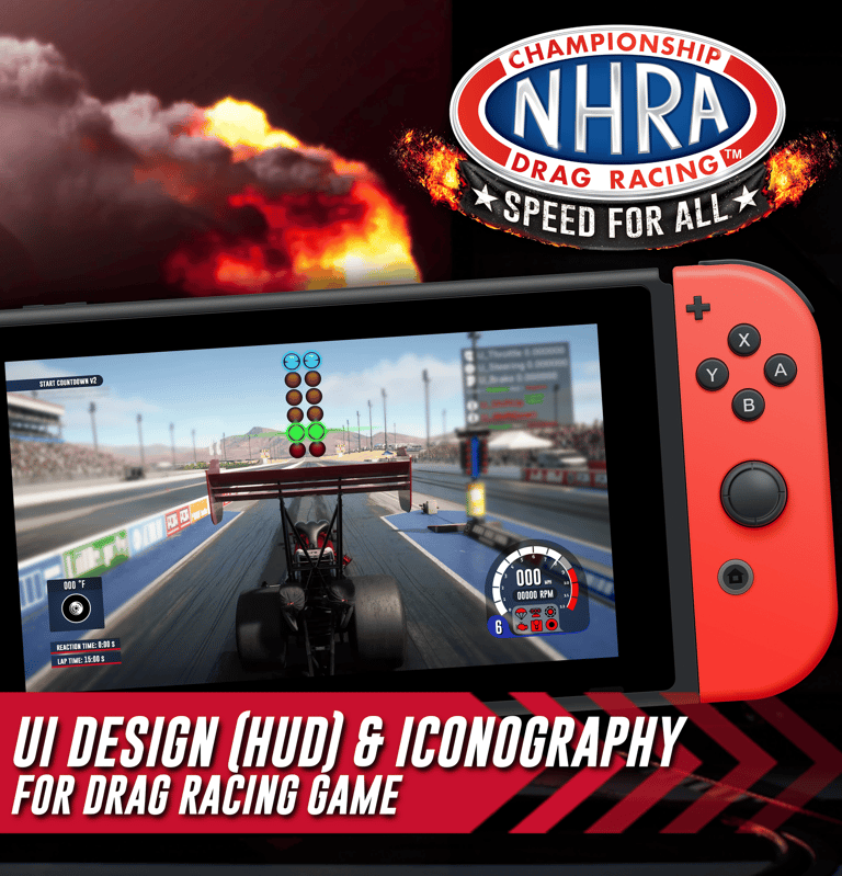 UI Design [HUD] & iconography for Drag Racing Game - NHRA: Speed for All