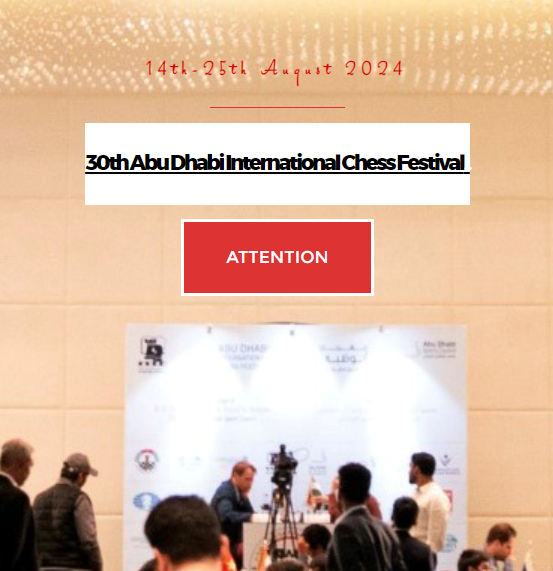 30th Abu Dhabi International Chess Festival August 2024. UAE Chess. 
