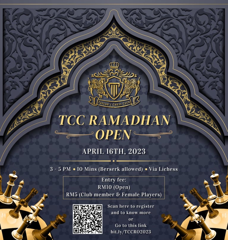 Taylor’s Chess Club Ramadhan Open Tournament. Taylor's University Chess Club Malaysia