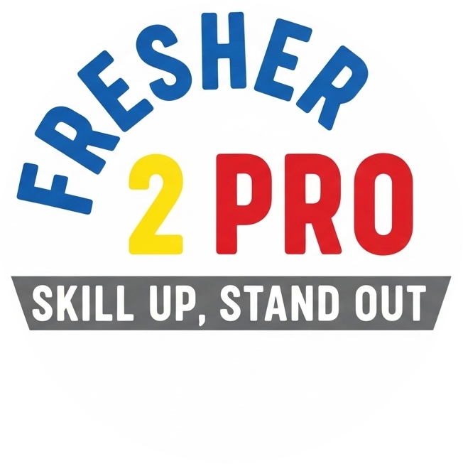 Fresher 2 Pro  'Skill Up, Stand Out' career growth training.