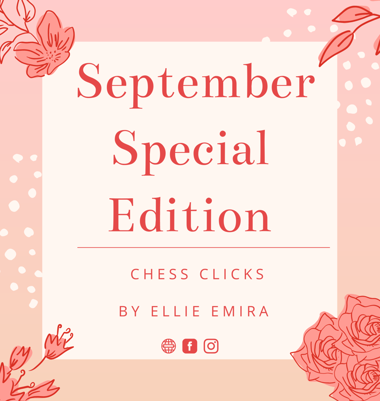 September Special Edition Chess Tournament by Chess Clicks Ellie Emira