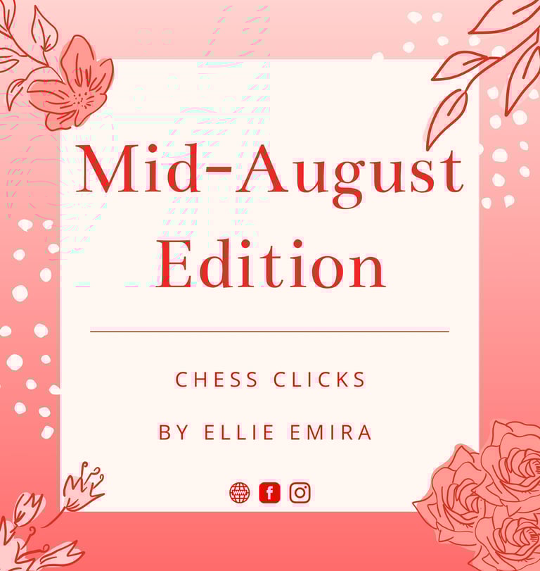 Mid-August Edition by Chess Clicks - Chess Tournaments 2022
