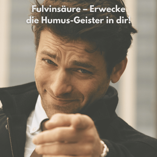 Fulvinsäure - erwecke die Humusgeister in dir. Sanapendium.