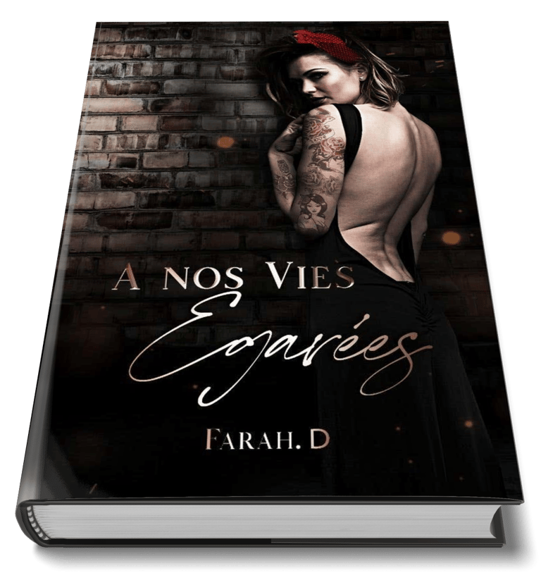 "À nos vies égarées", le premier roman de Farah D.