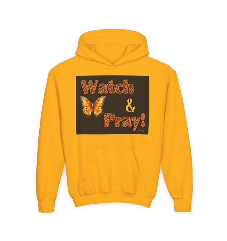 a yellow hoodie with a watch and pray on it