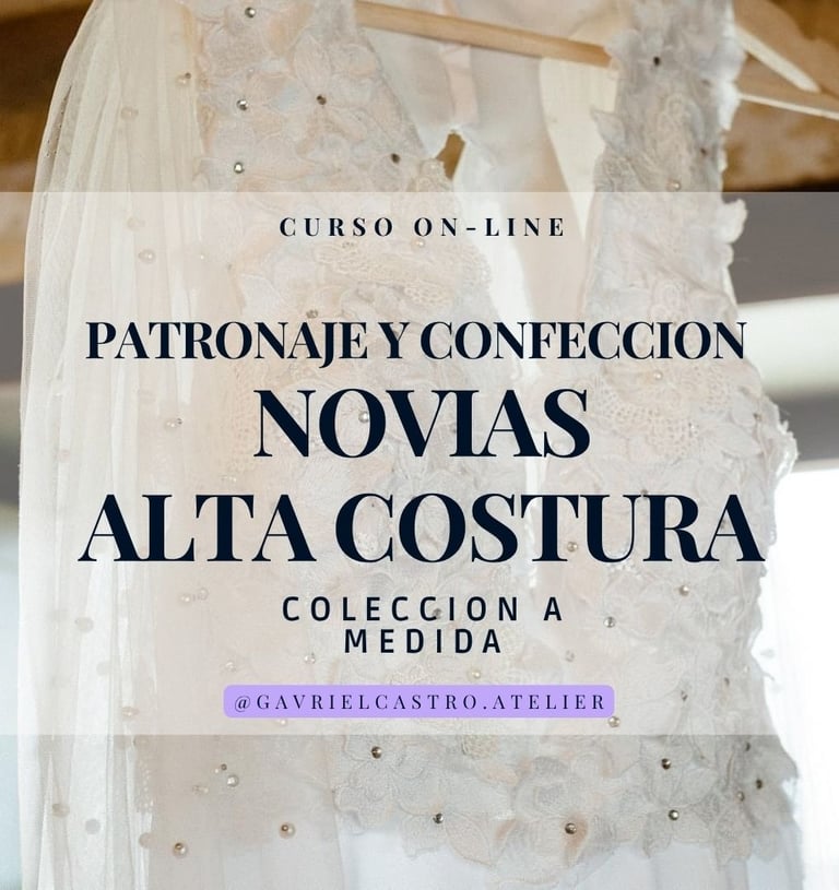 curso de patronaje y confección novias de alta costura