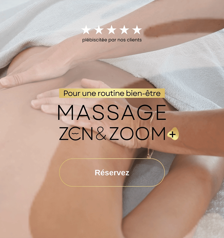 MASSAGE FORFAIT MENSUEL ZEN&ZOOM+