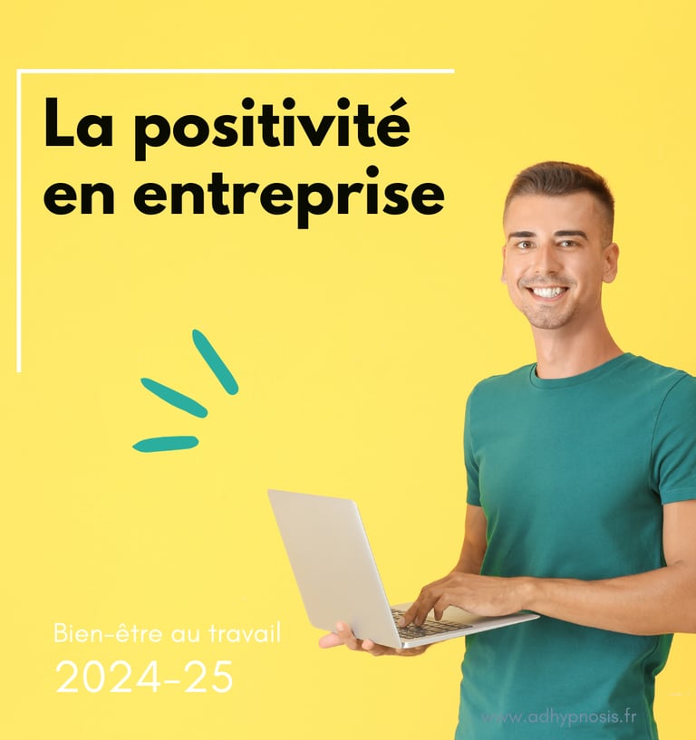 Hypnose et positivité en entreprise