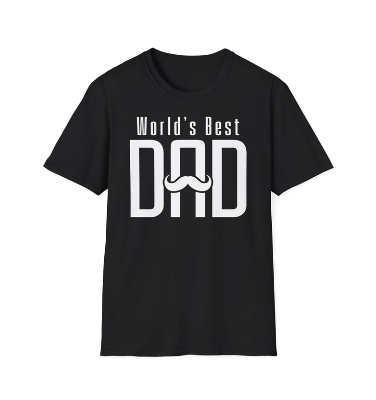 a black t - shirt with the words world's best dad and dad