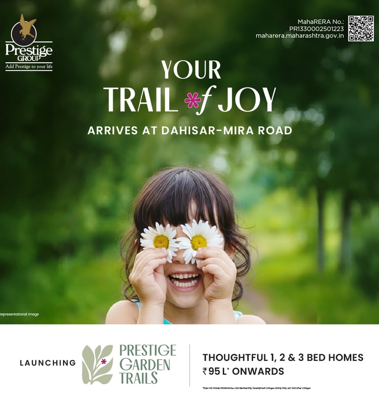 PRESTIGE GARDEN TRAILS MIRA ROAD EAST, PRESTIGE MIRA ROAD EAST