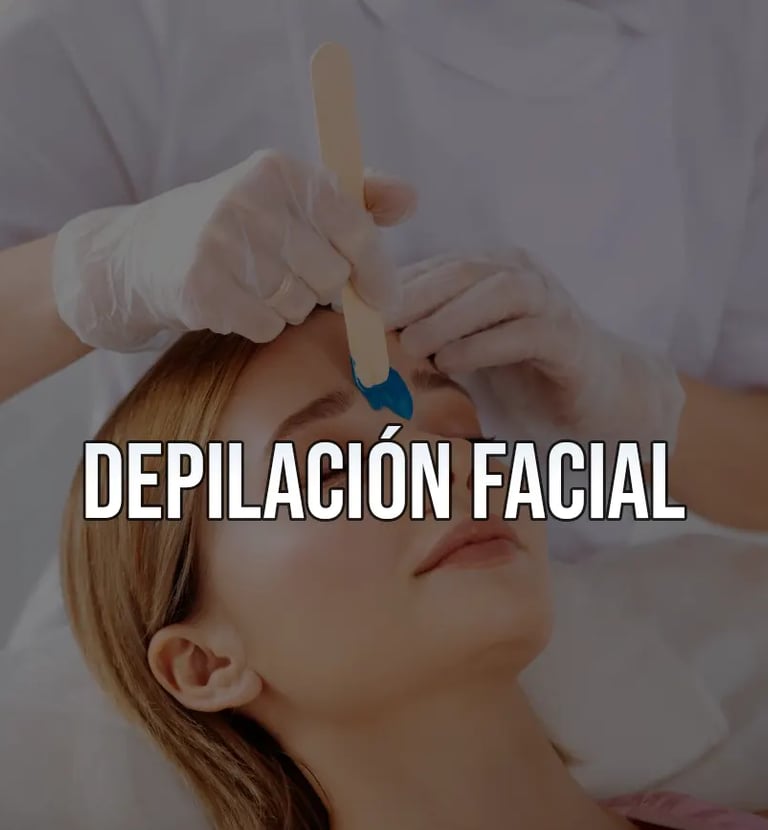 Depilación Facial