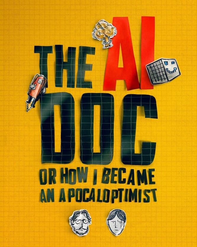 The AI Doc: Or How I Became an Apocaloptimist