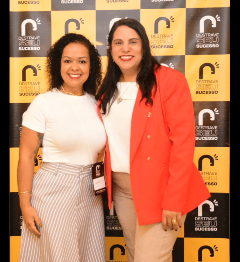 Michelle Jesus e Cláudia Amaro, fundadoras e organizadoras do Destrave Seu Sucesso.
