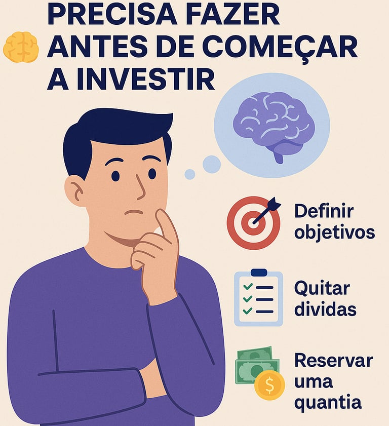Homem pensativo com ícones representando três passos essenciais antes de investir: definir objetivos