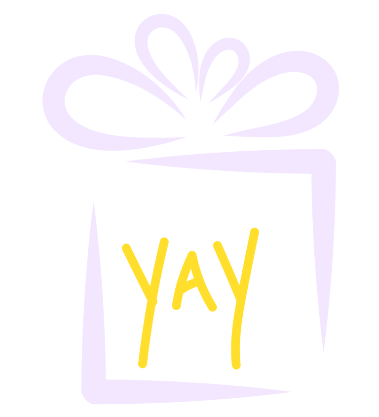 A gift with the word 'yay'.
