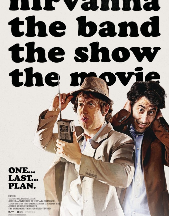 Nirvanna: The Band - The Show - The Movie