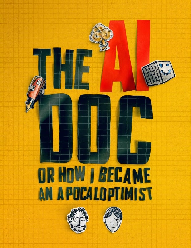 The AI Doc: Or How I Became an Apocaloptimist 