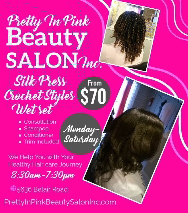 PrettyInPinkBeautySalonInc.com Silk press & wet set $70 each, Crochet styles prices vary, & more