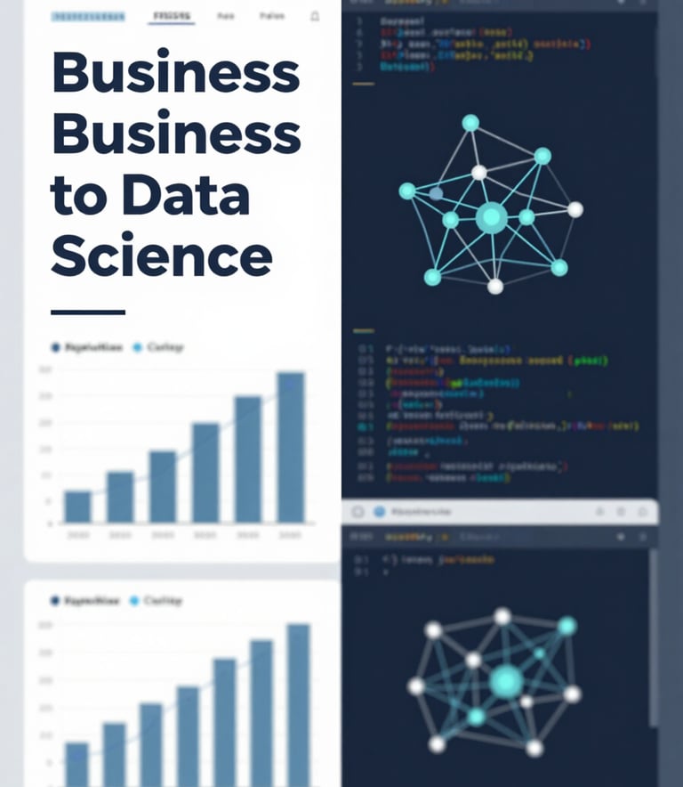 A conceptual image representing the transition from Business to Data Science. Half of the image shows traditional business charts and the other half shows complex Python code and neural network graphs. Styled in a professional, minimalist aesthetic using #B3A38C and #2C3E50.
