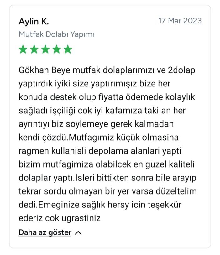Aylin isimli müşterinin mutfak dolabı yapımı konusunda olumlu görüşleri