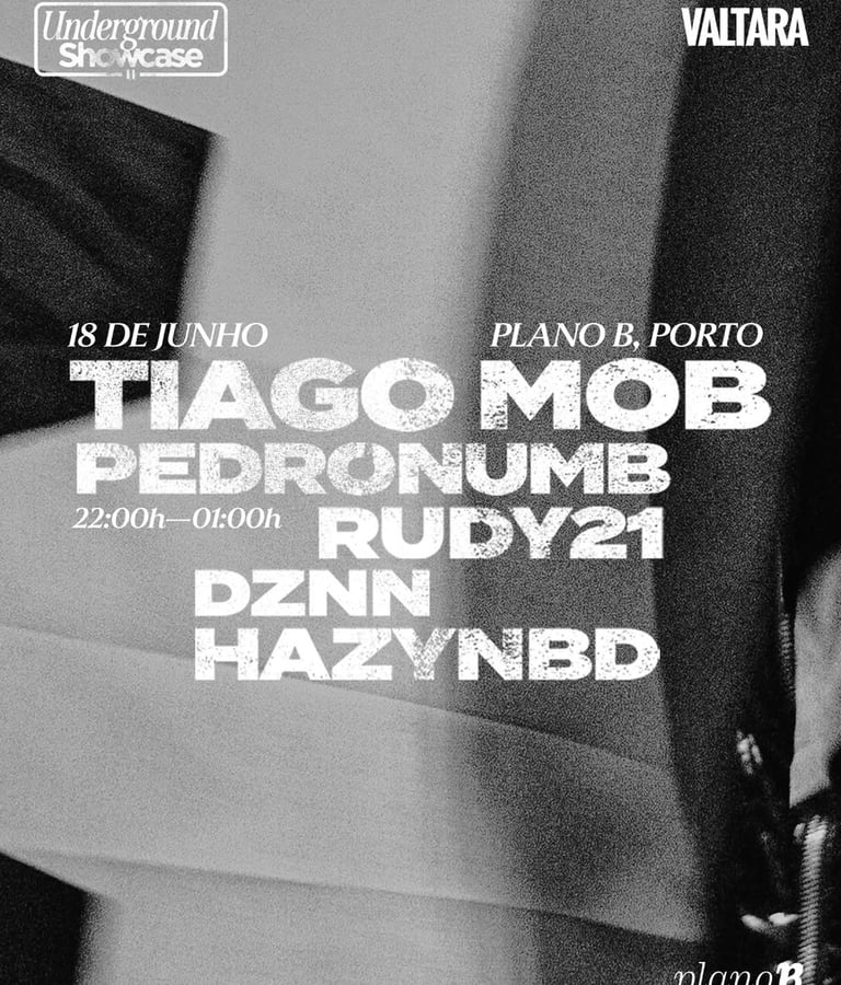 Cartaz do evento Valtara Underground Showcase no Plano B Porto